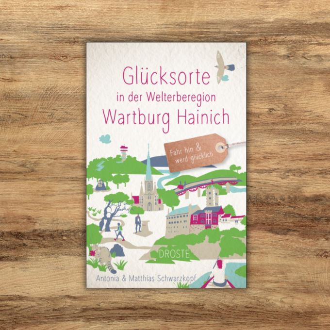 Glücksorste in der Welterberegion Wartburg Hainich Cover